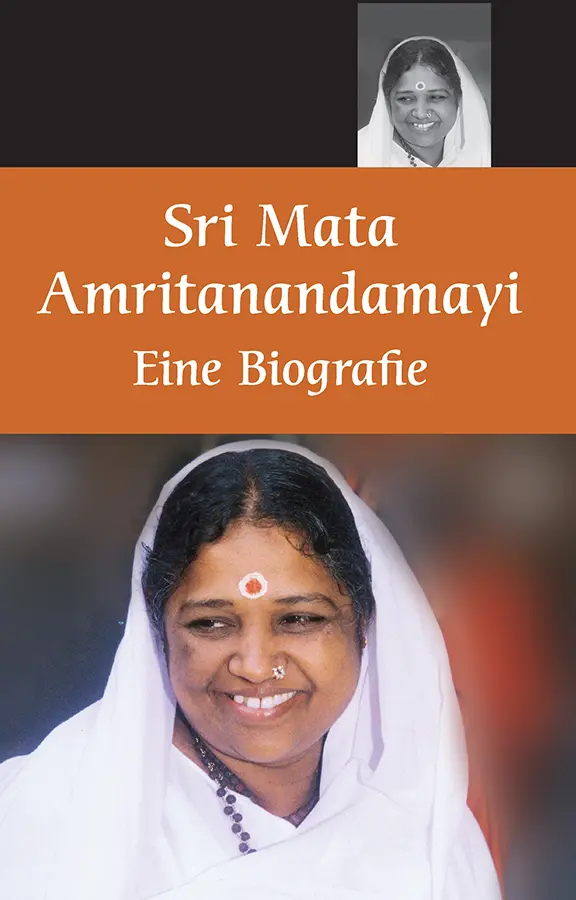 Mata Amritanandamayi - Eine Biografie