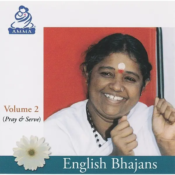 Pray and Serve Vol. 2 (English Bhajans)