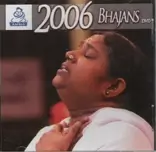 Bhajans 2006 DVD